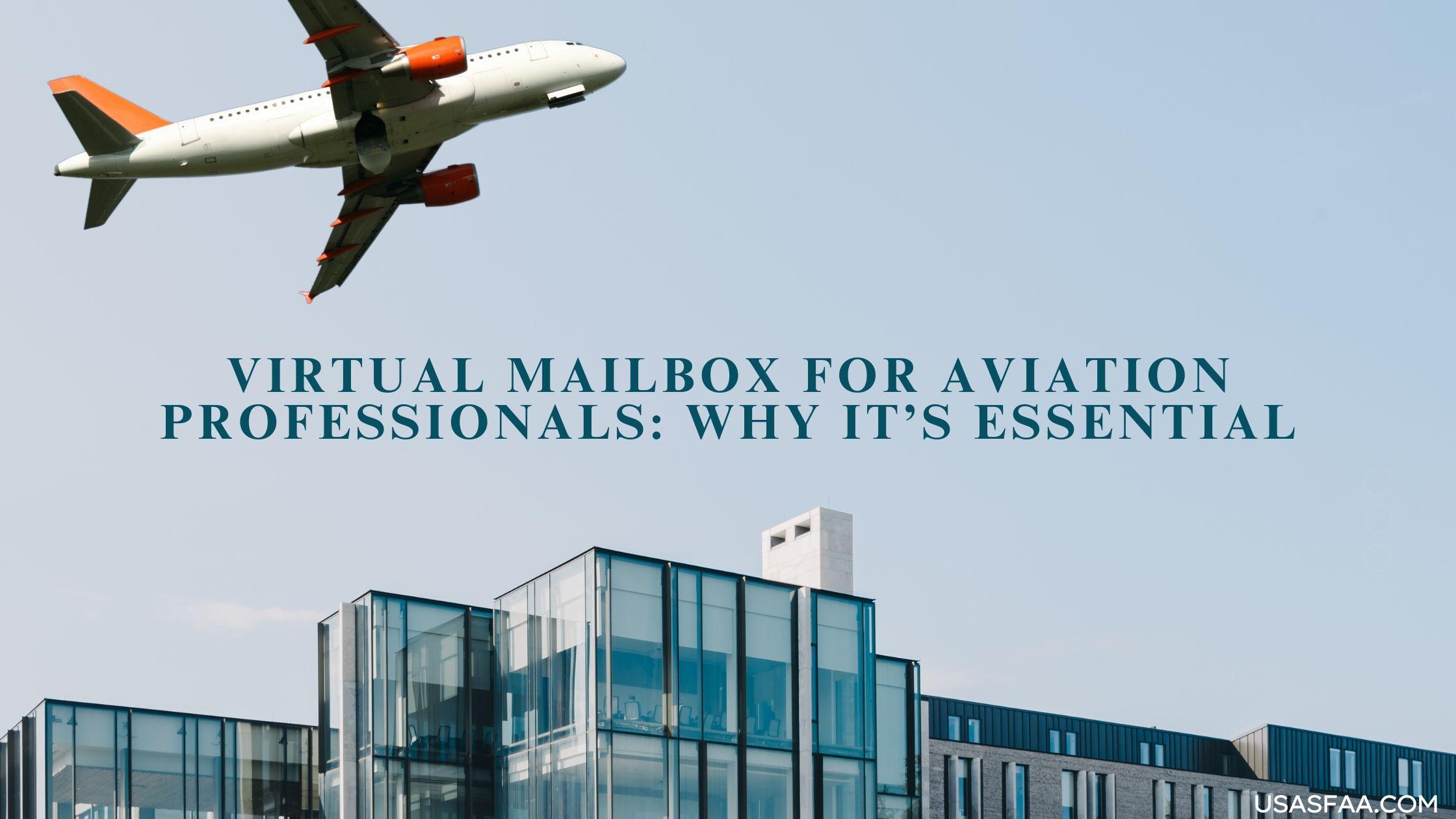 Virtual Mailbox for Aviation Professionals